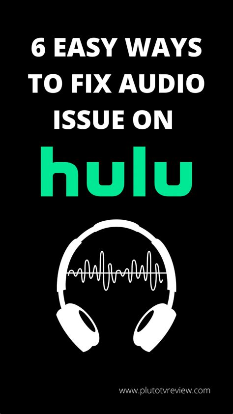 hulu audio issues fix.